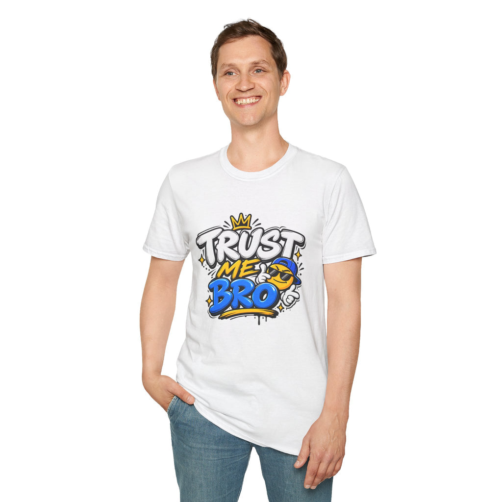 Trust me bro T-Shirt