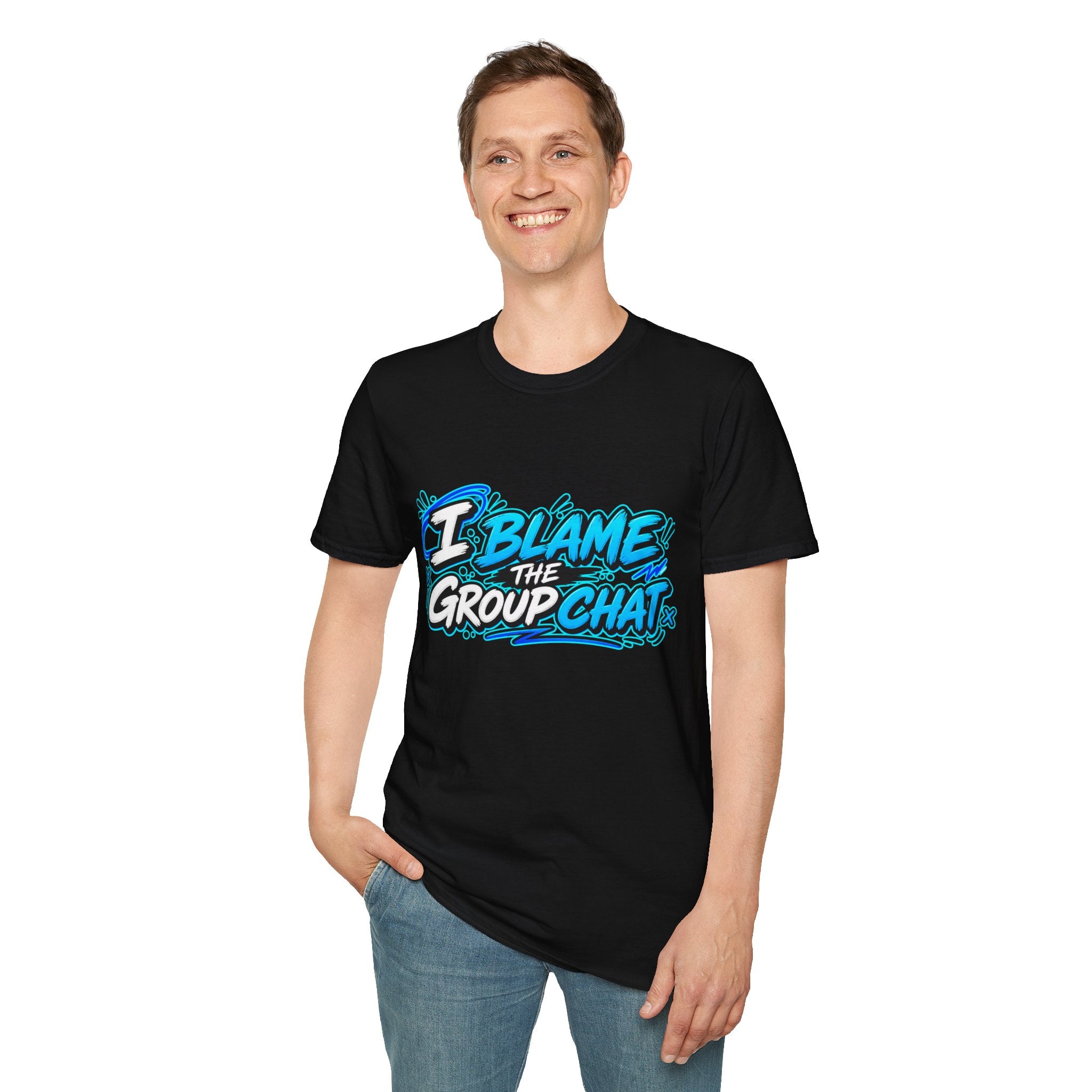 I Blame The Group Chat T-Shirt
