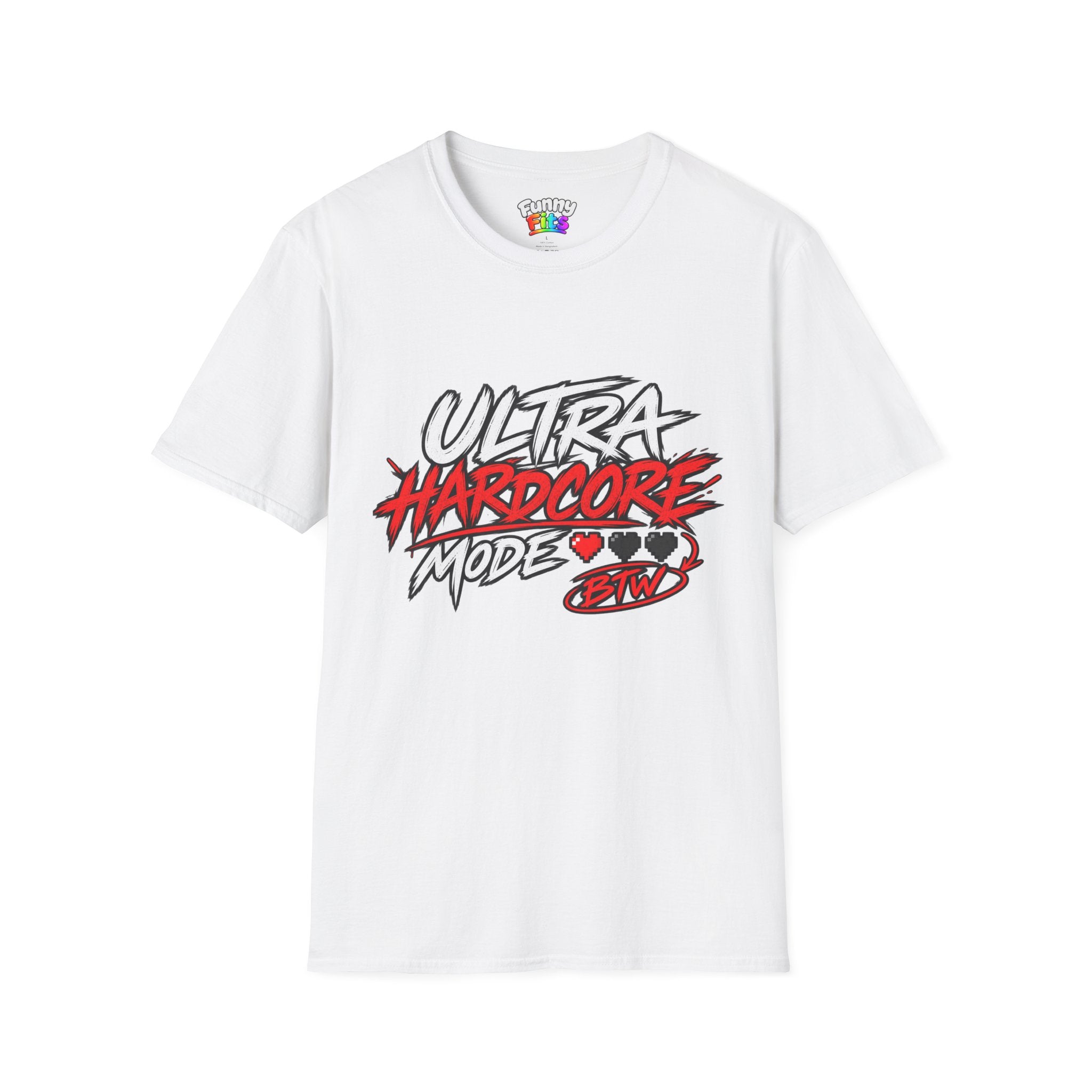Ultra Hardcore Mode BTW T-Shirt