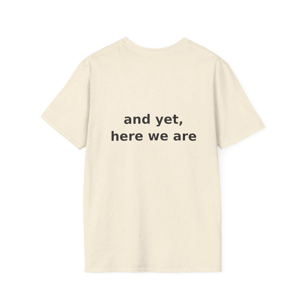 I Did Not Agree To This T-Shirt