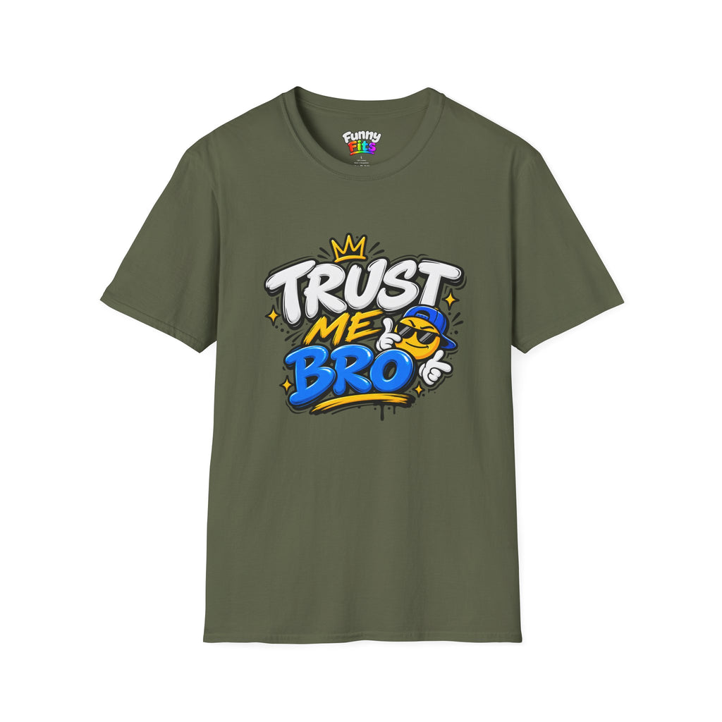Trust me bro T-Shirt