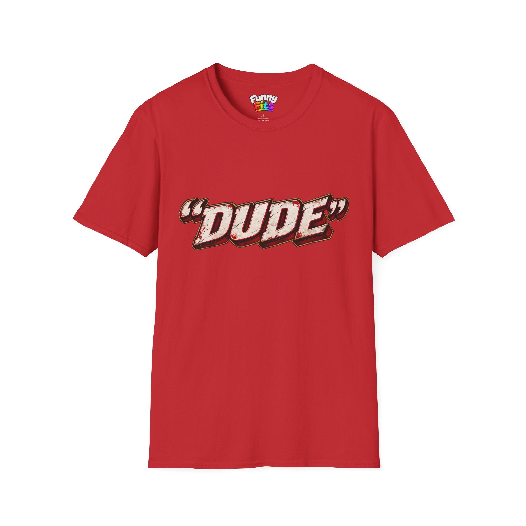 "Dude" T-Shirt