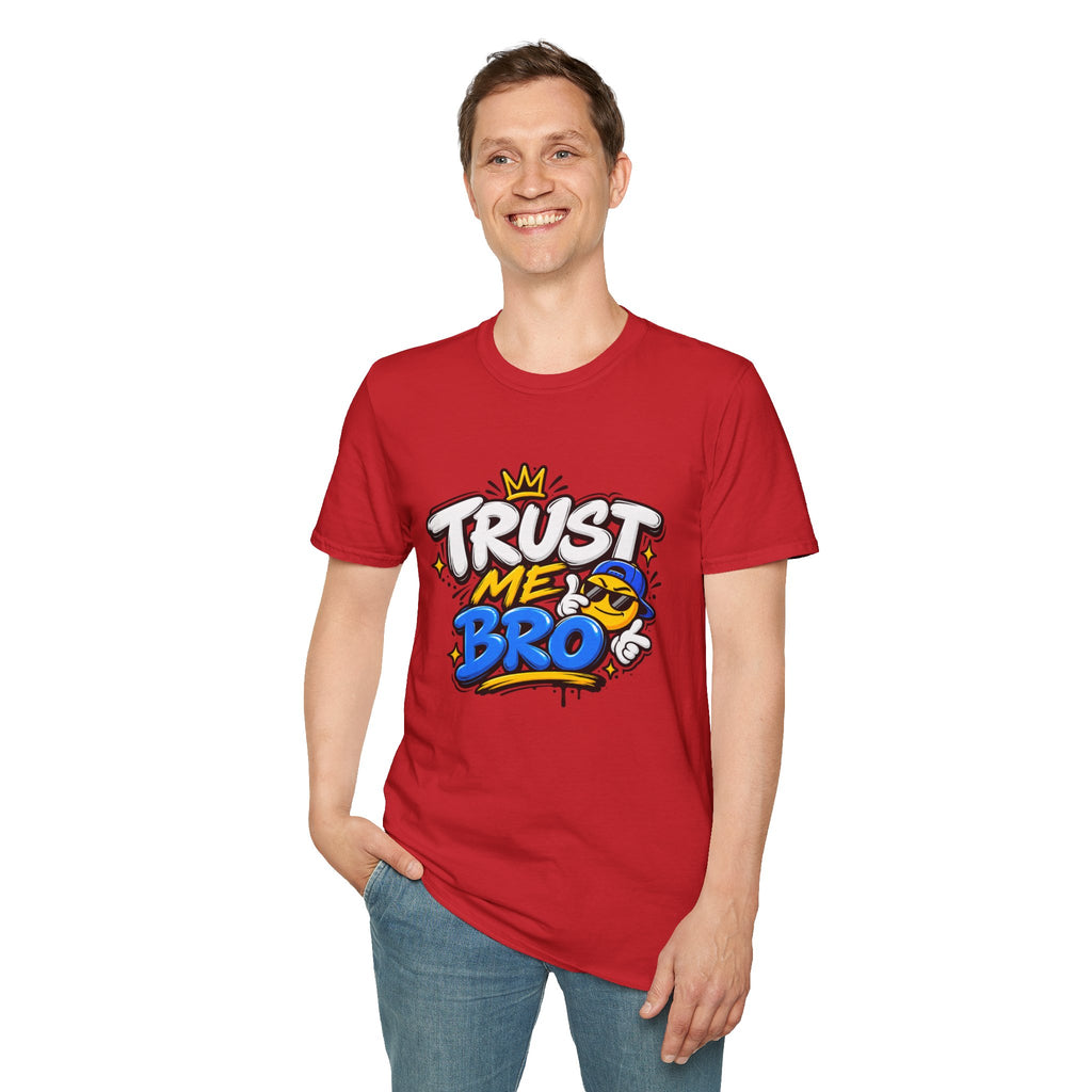 Trust me bro T-Shirt