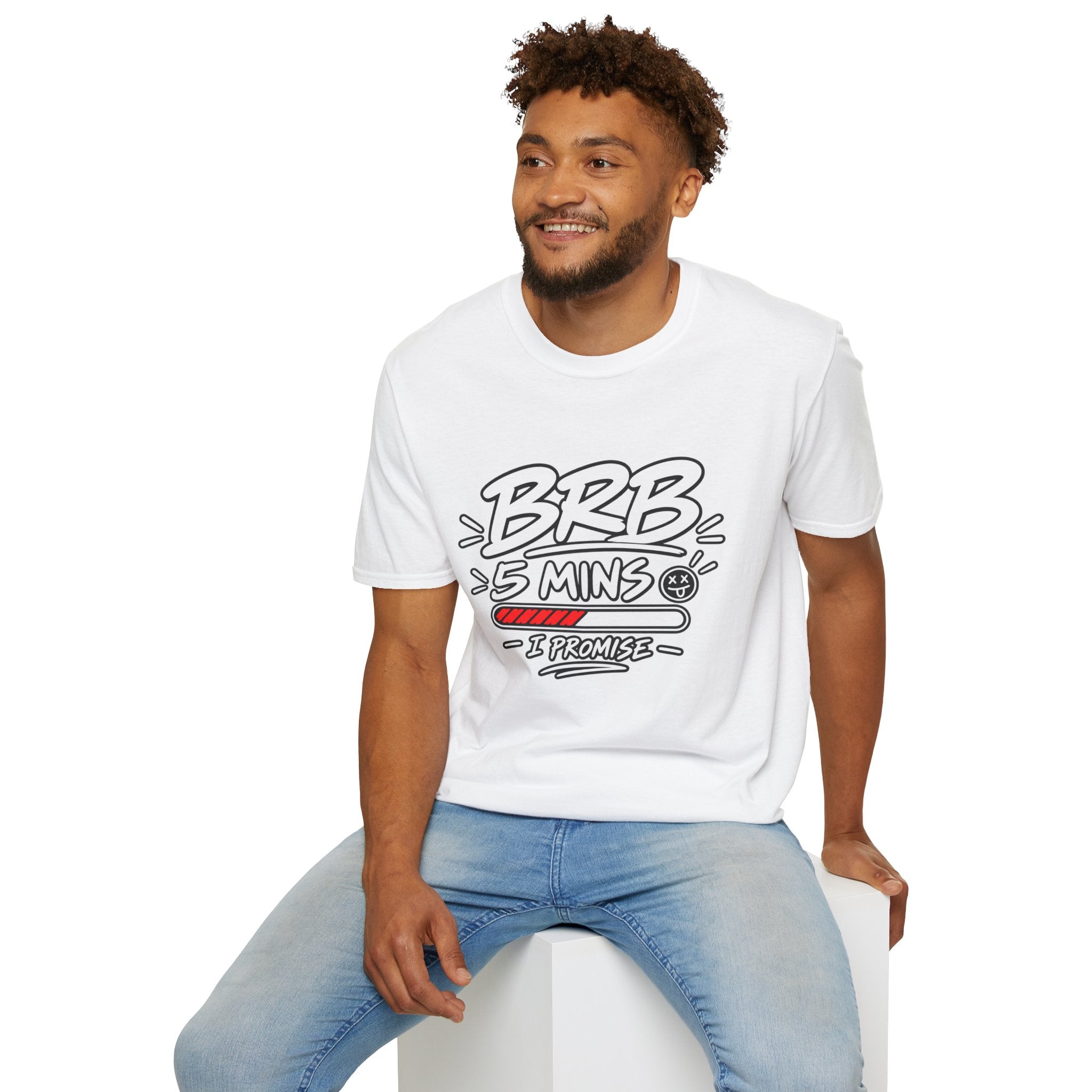 Brb 5 Mins T-Shirt