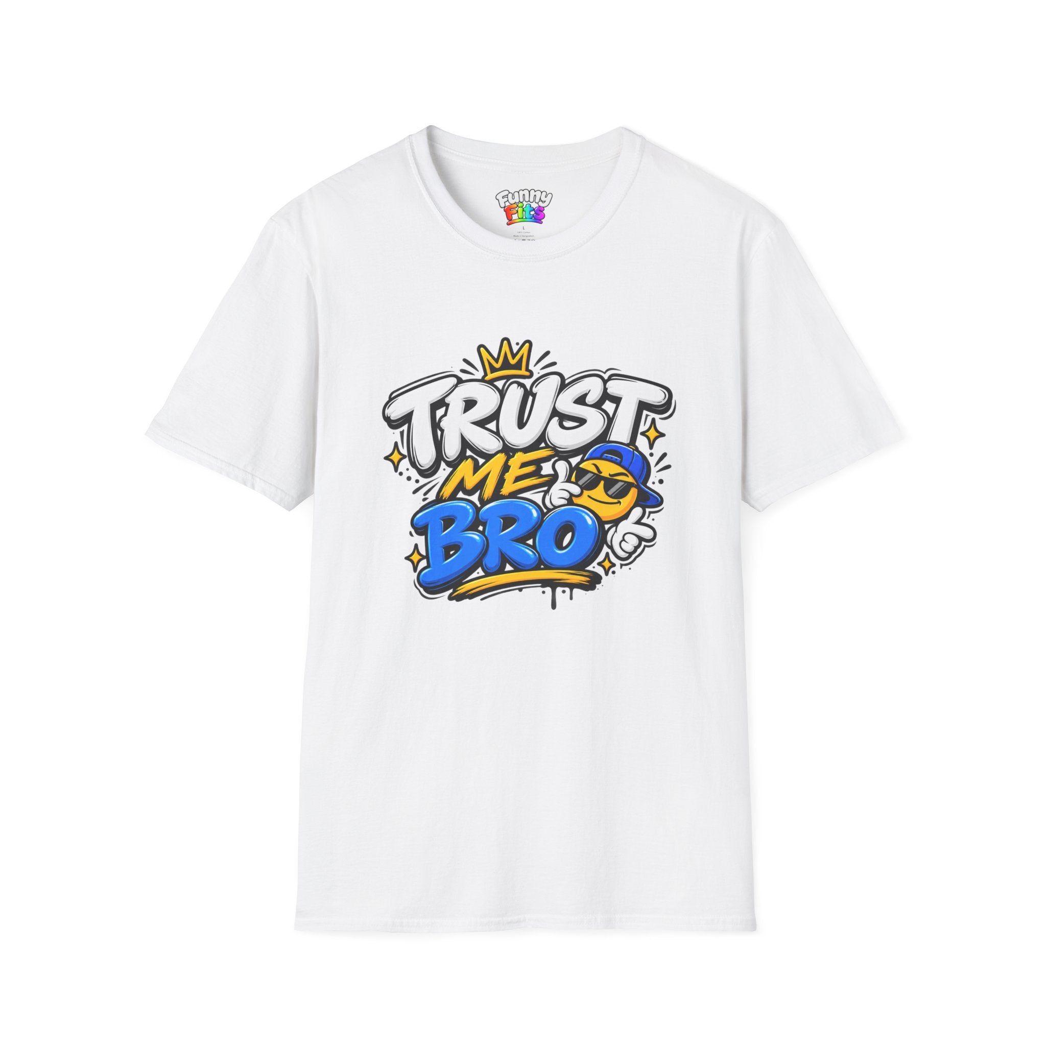 Trust me bro T-Shirt