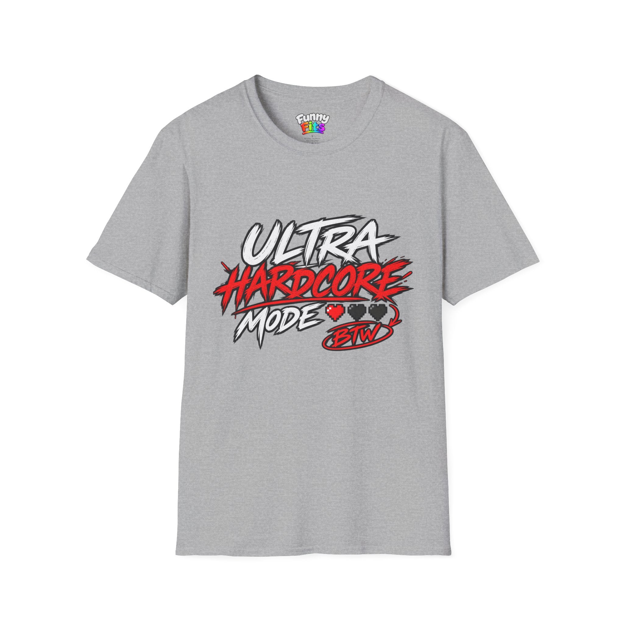 Ultra Hardcore Mode BTW T-Shirt