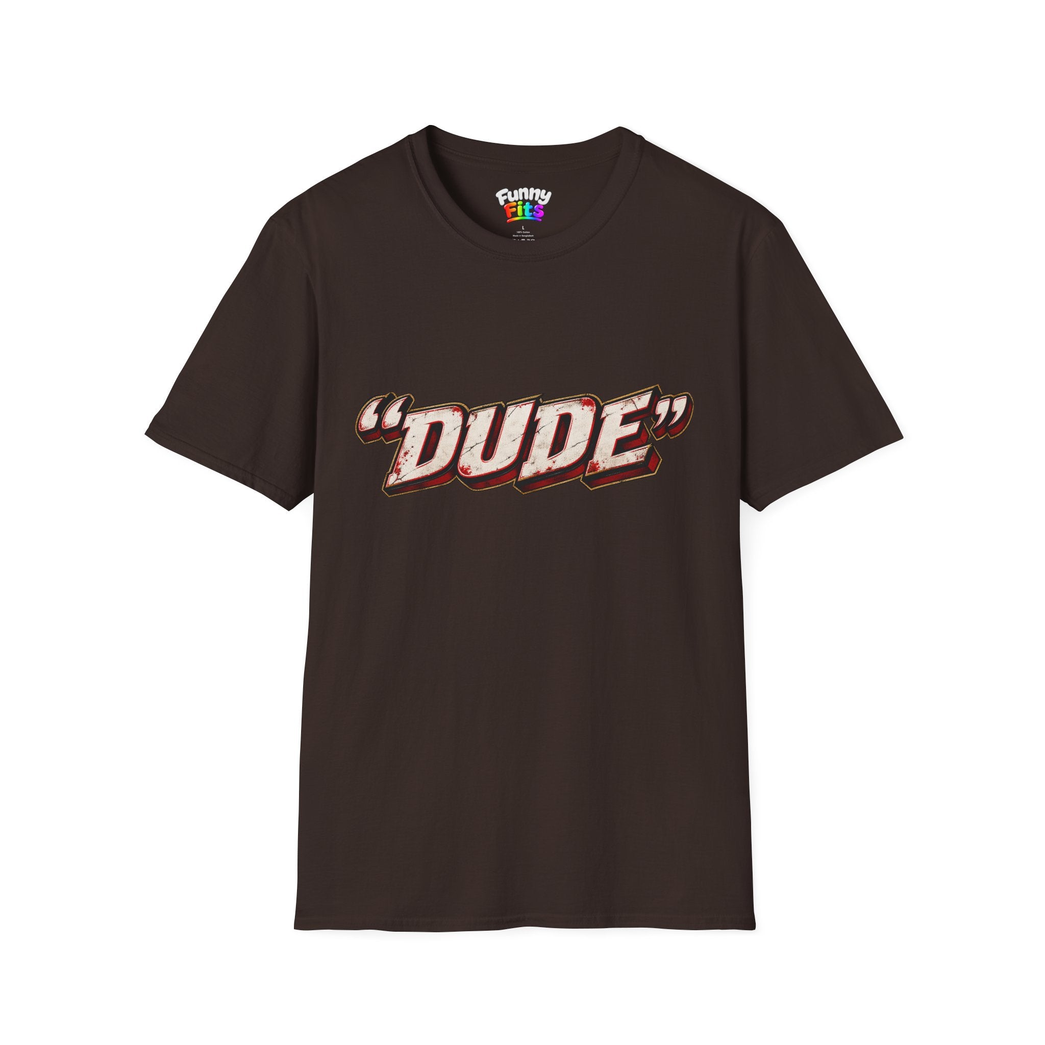 "Dude" T-Shirt