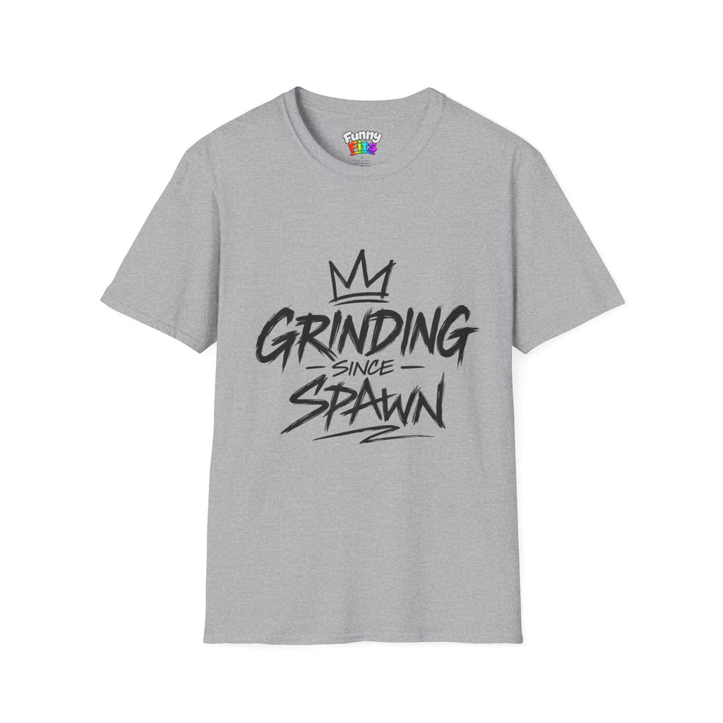 Grinding Since Spawn T-Shirt