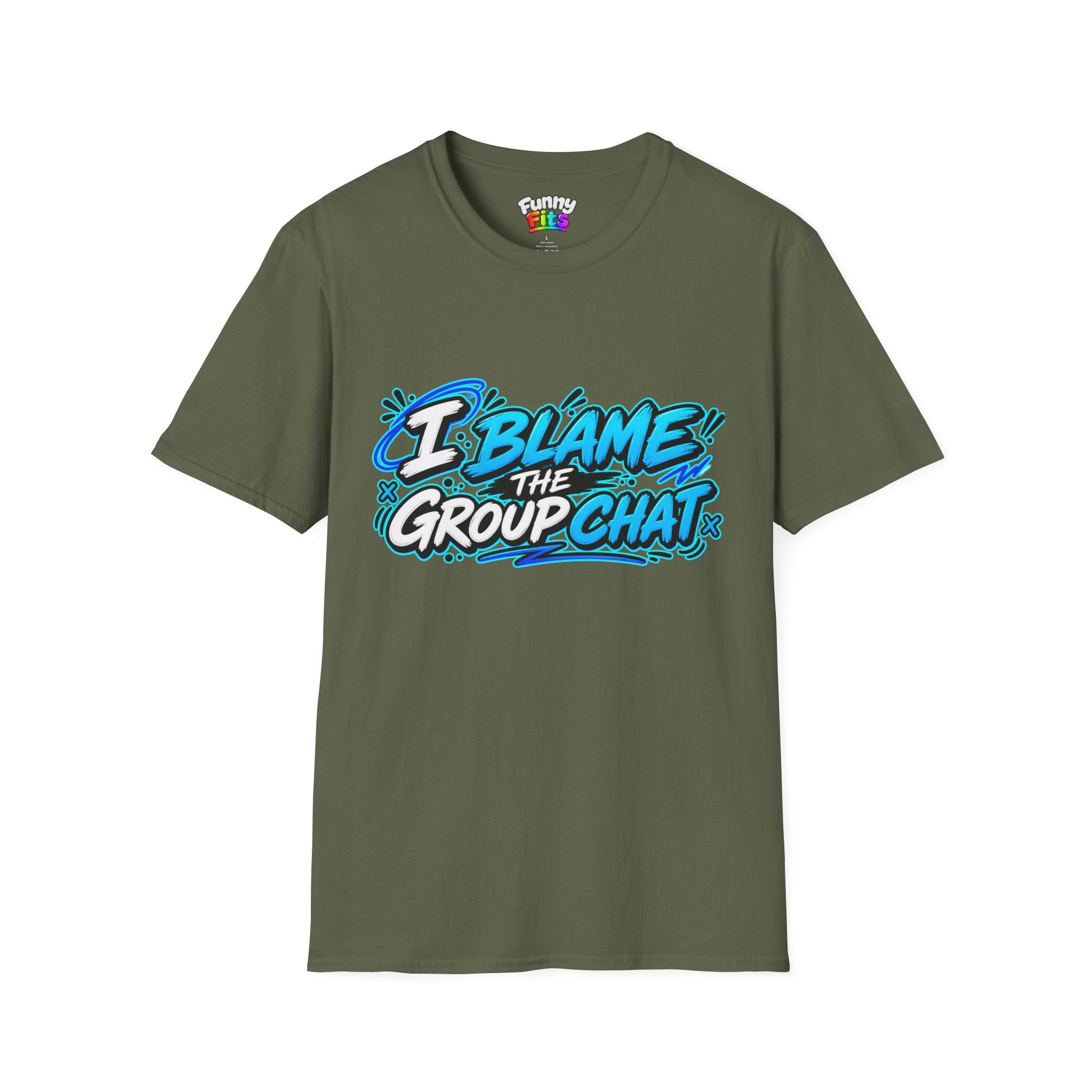 I Blame The Group Chat T-Shirt