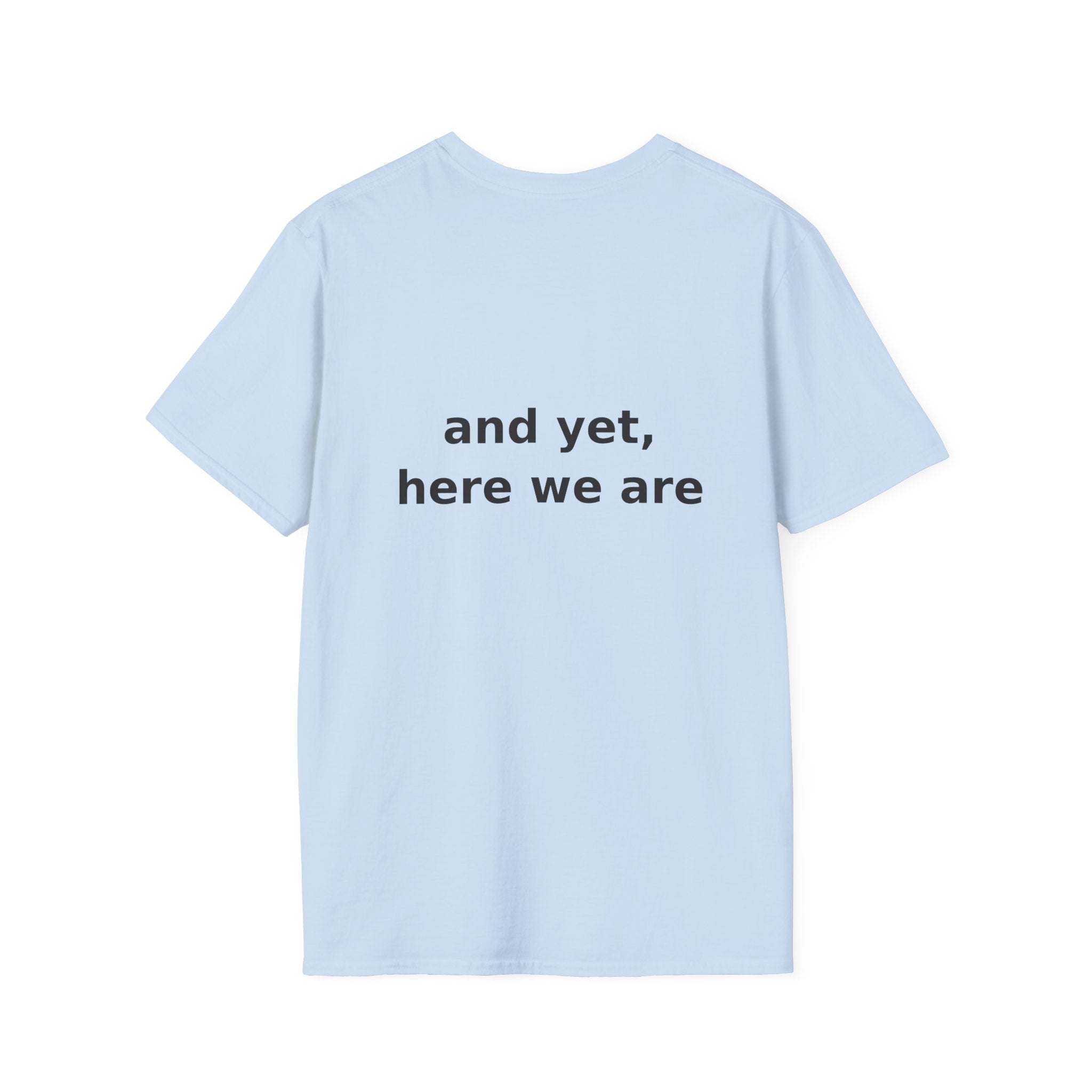 I Did Not Agree To This T-Shirt