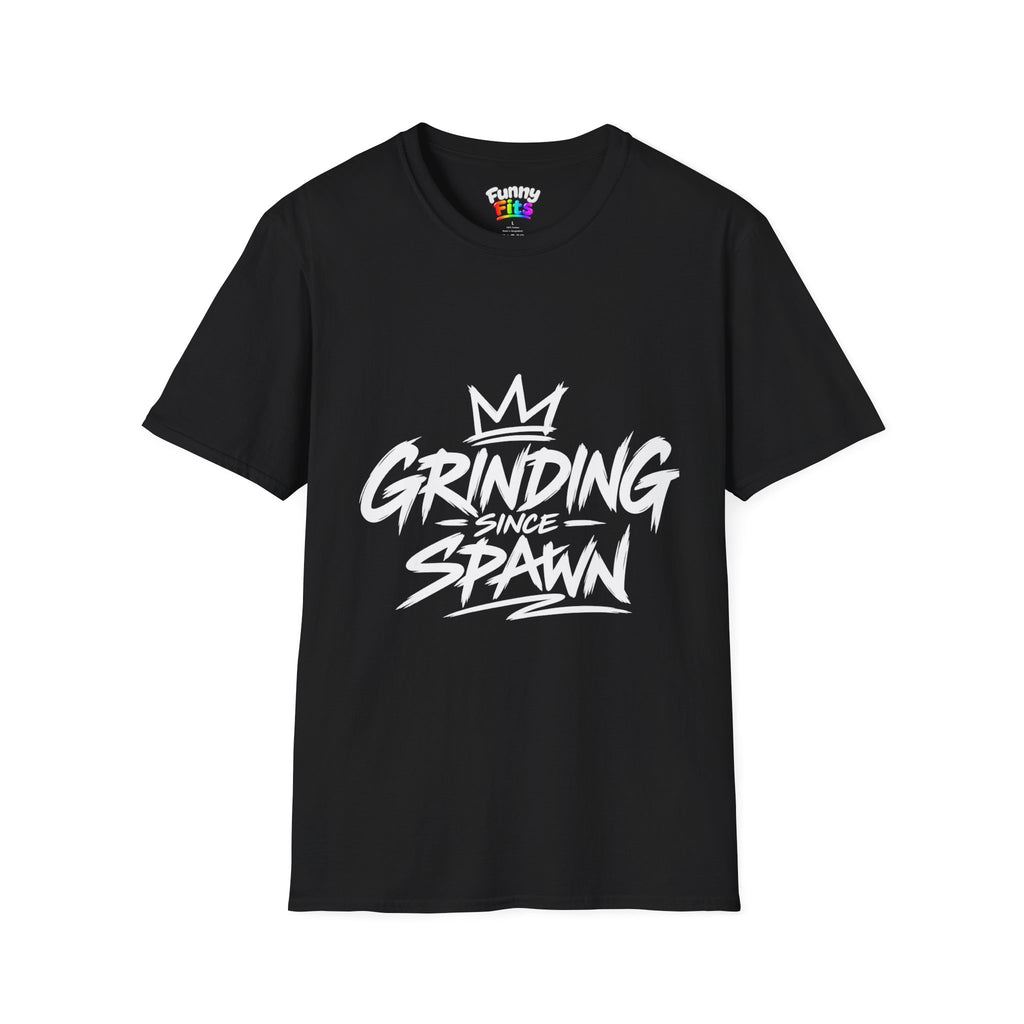 Grinding Since Spawn T-Shirt