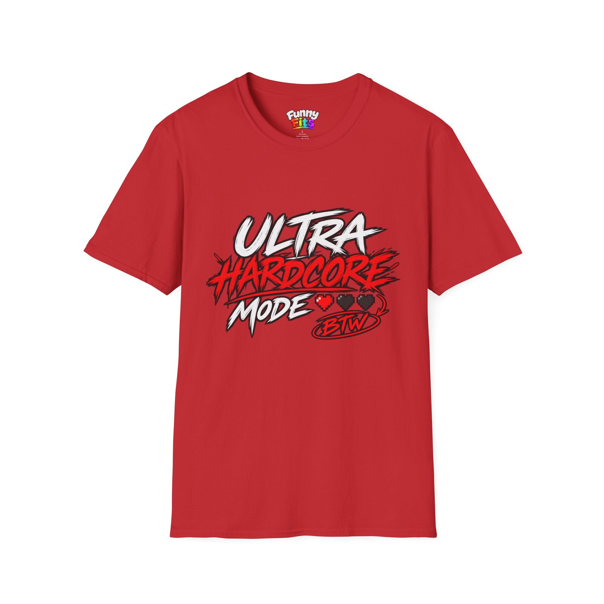 Ultra Hardcore Mode BTW T-Shirt