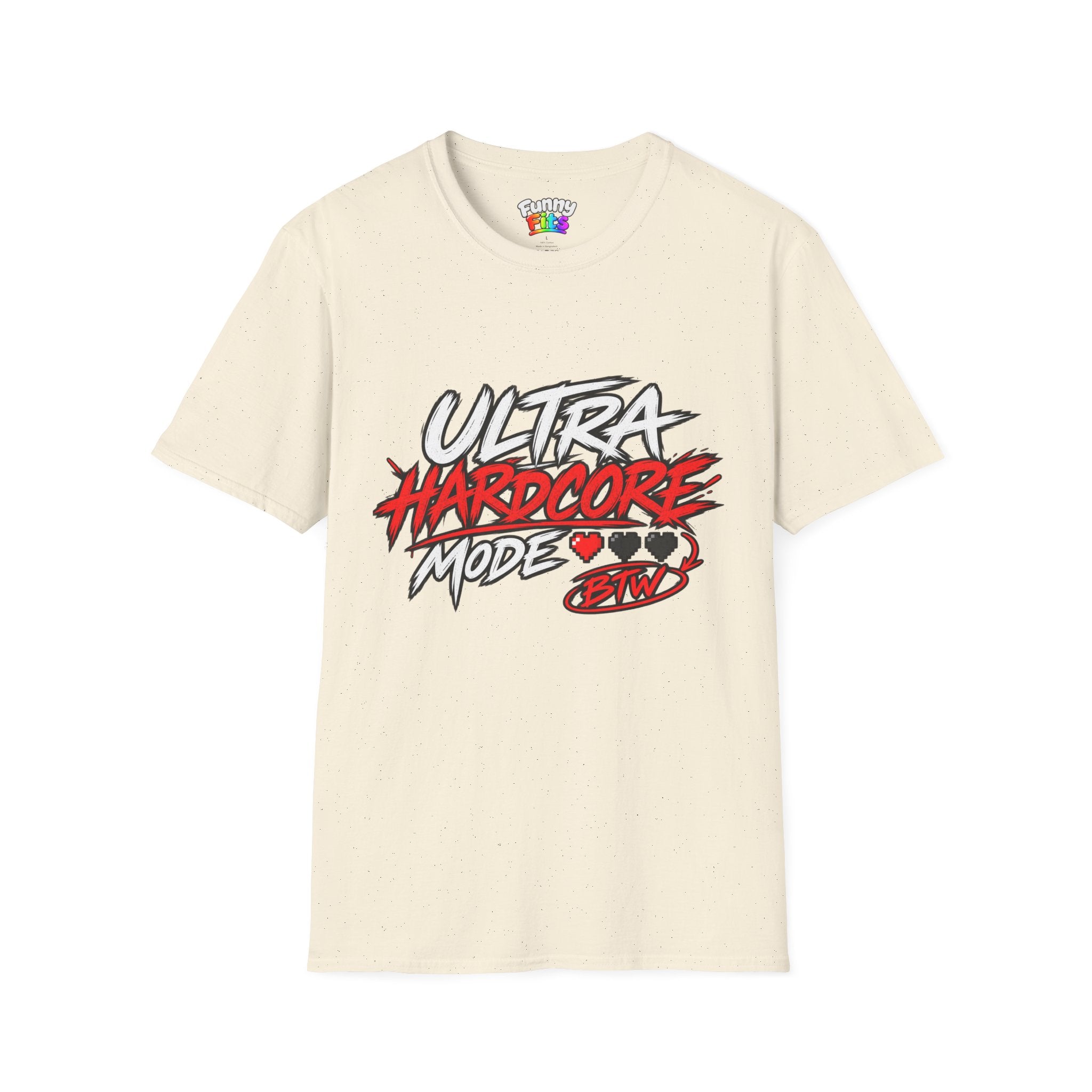 Ultra Hardcore Mode BTW T-Shirt