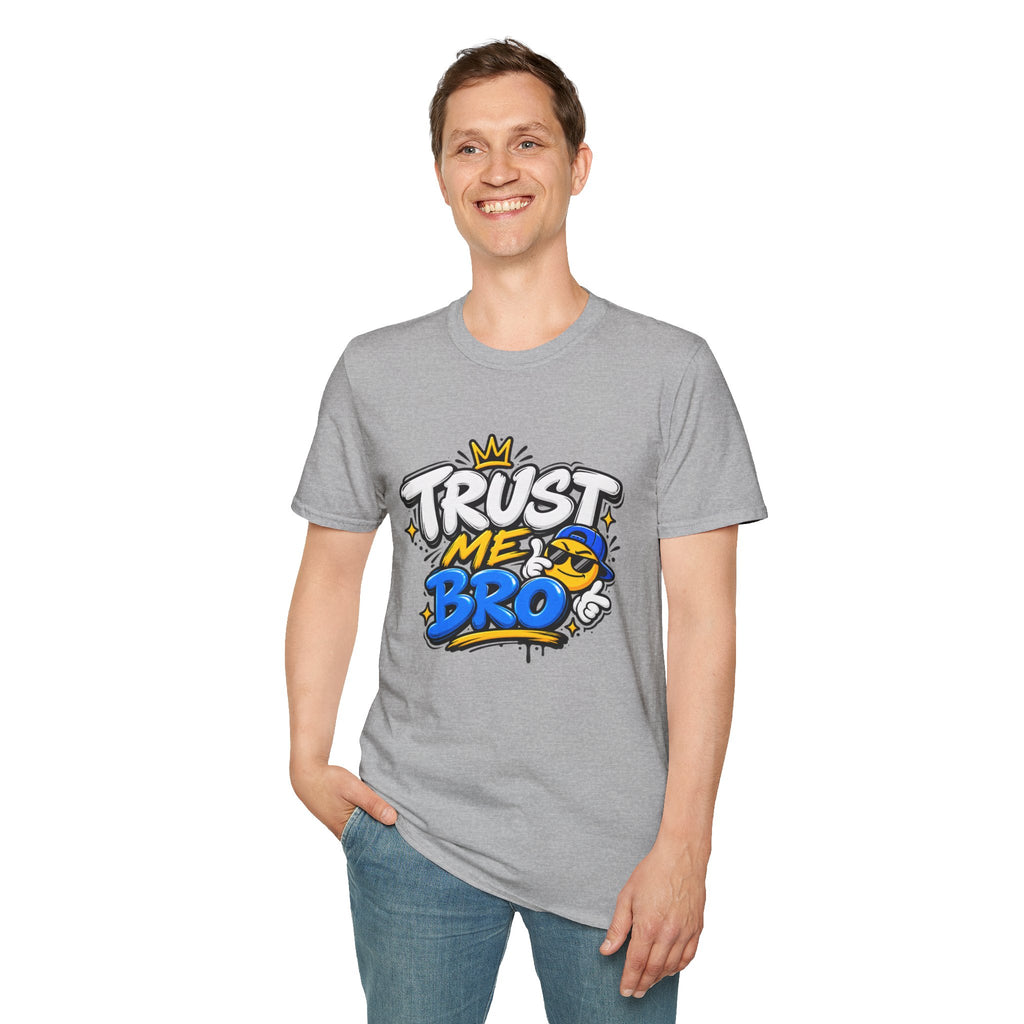 Trust me bro T-Shirt