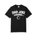 Dad Joke Loading T-shirt