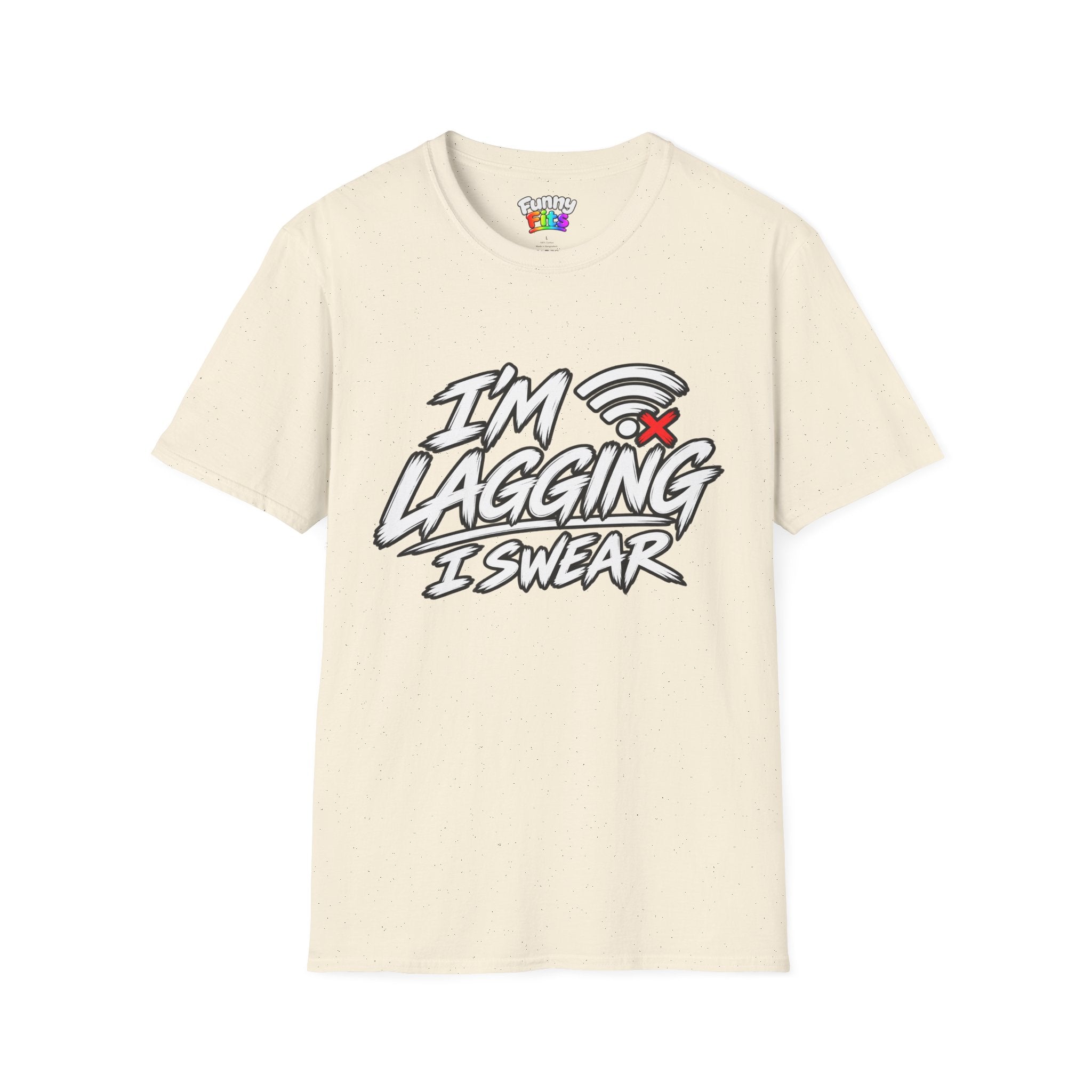 I'm Lagging I Swear T-Shirt