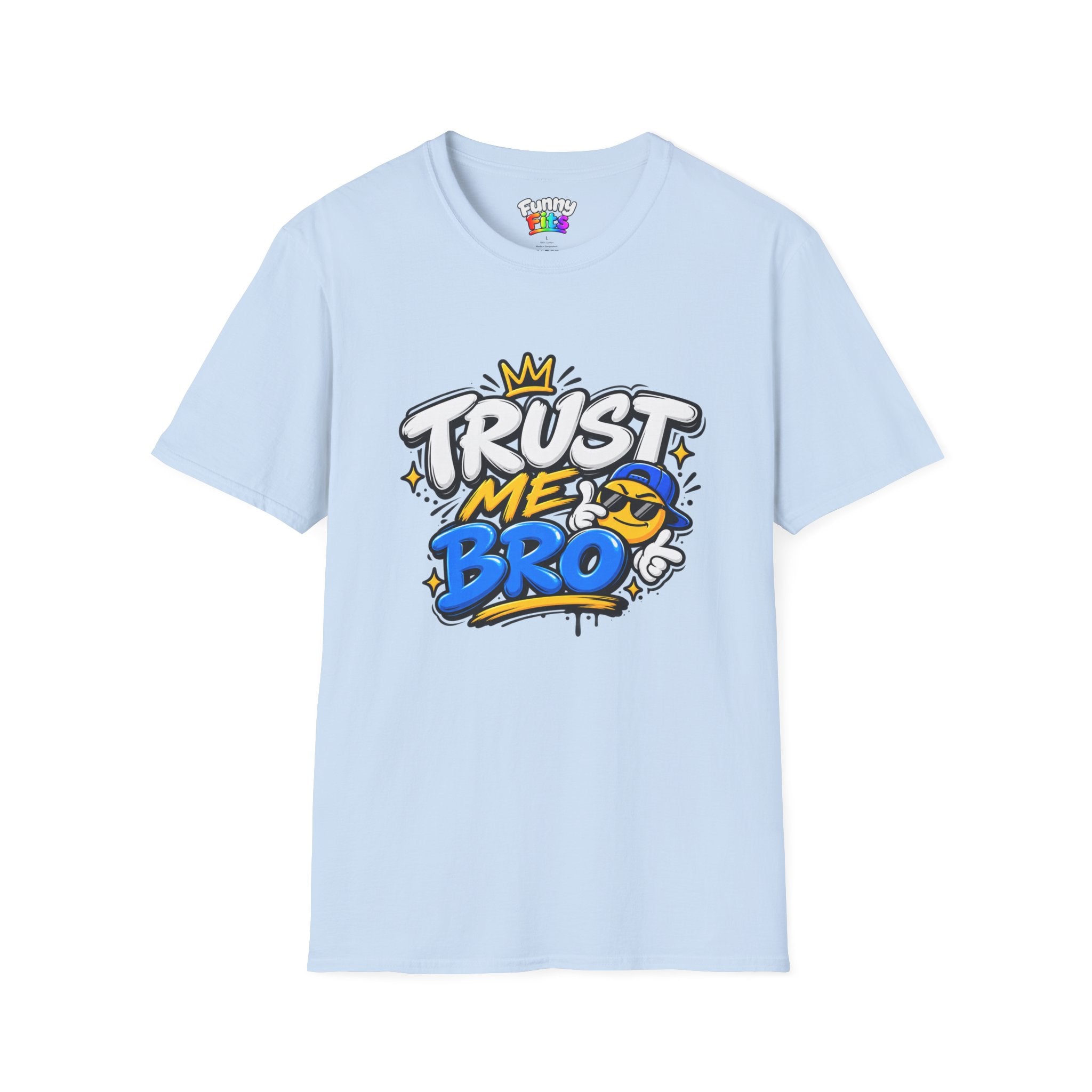 Trust me bro T-Shirt