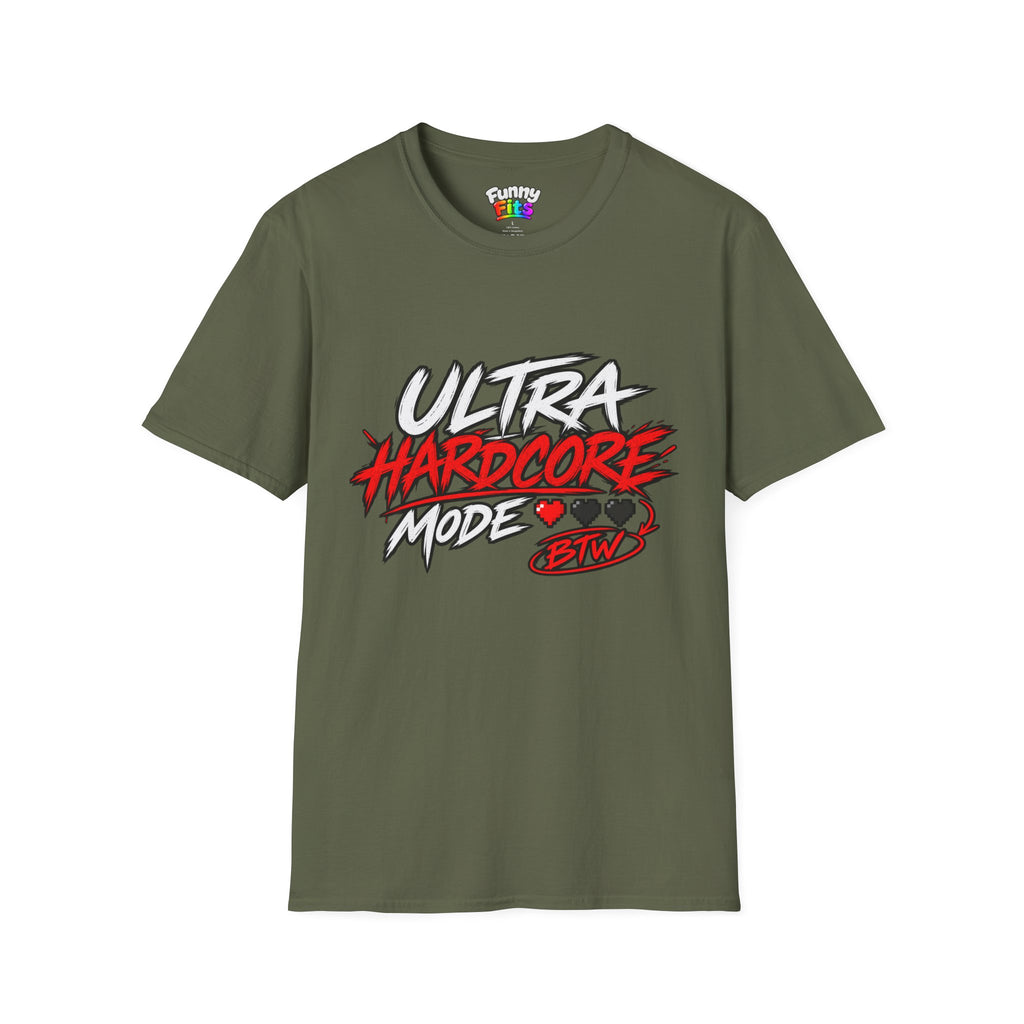 Ultra Hardcore Mode BTW T-Shirt